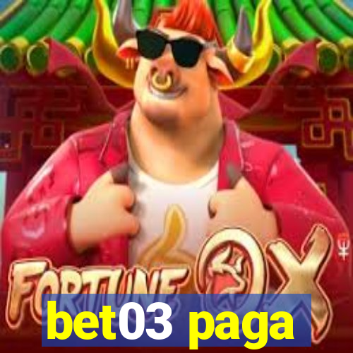 bet03 paga